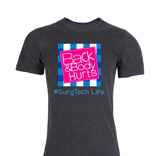 Back and Body Hurts Tshirt