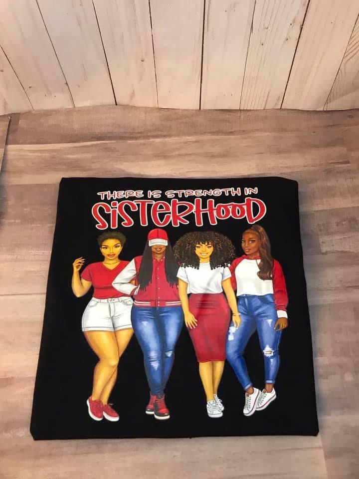There is Strength in Sisterhood RED Tee