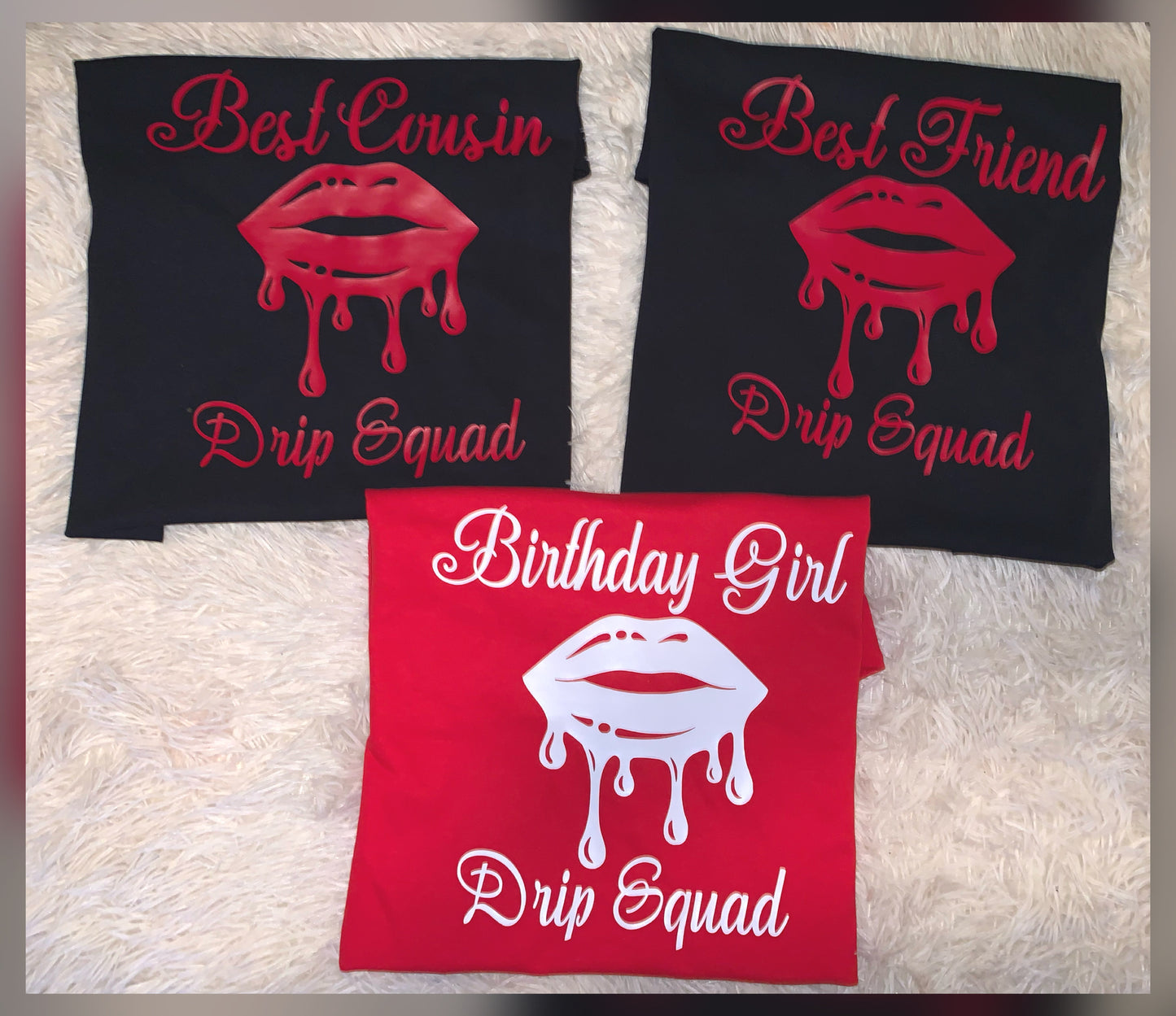 Birthday Drip Squad