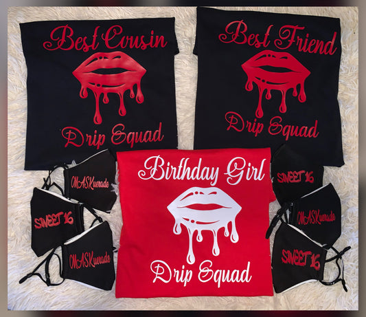 Birthday Drip Squad